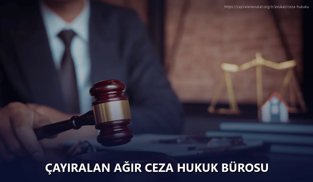Çayiralan Ağır Ceza Hukuk Bürosu