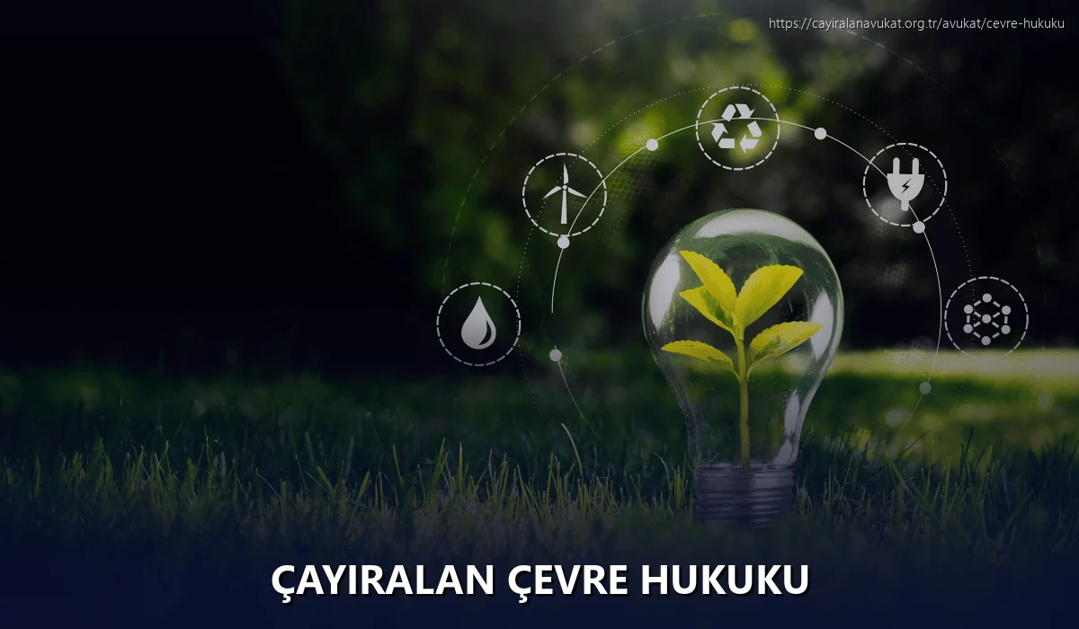 Çayiralan Çevre Hukuku