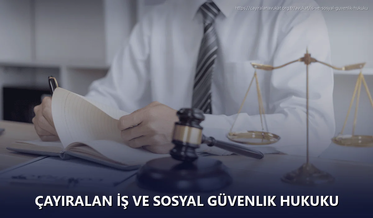 Çayiralan İş ve Sosyal Güvenlik Hukuku