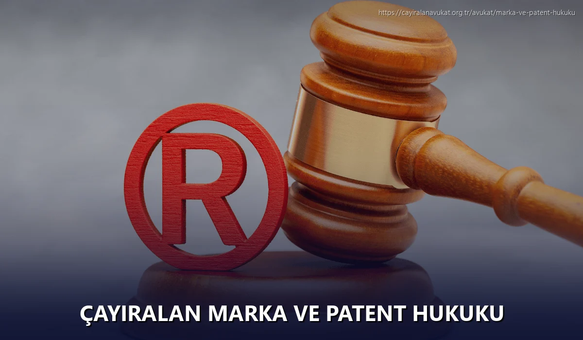 Çayiralan Marka ve Patent Hukuku