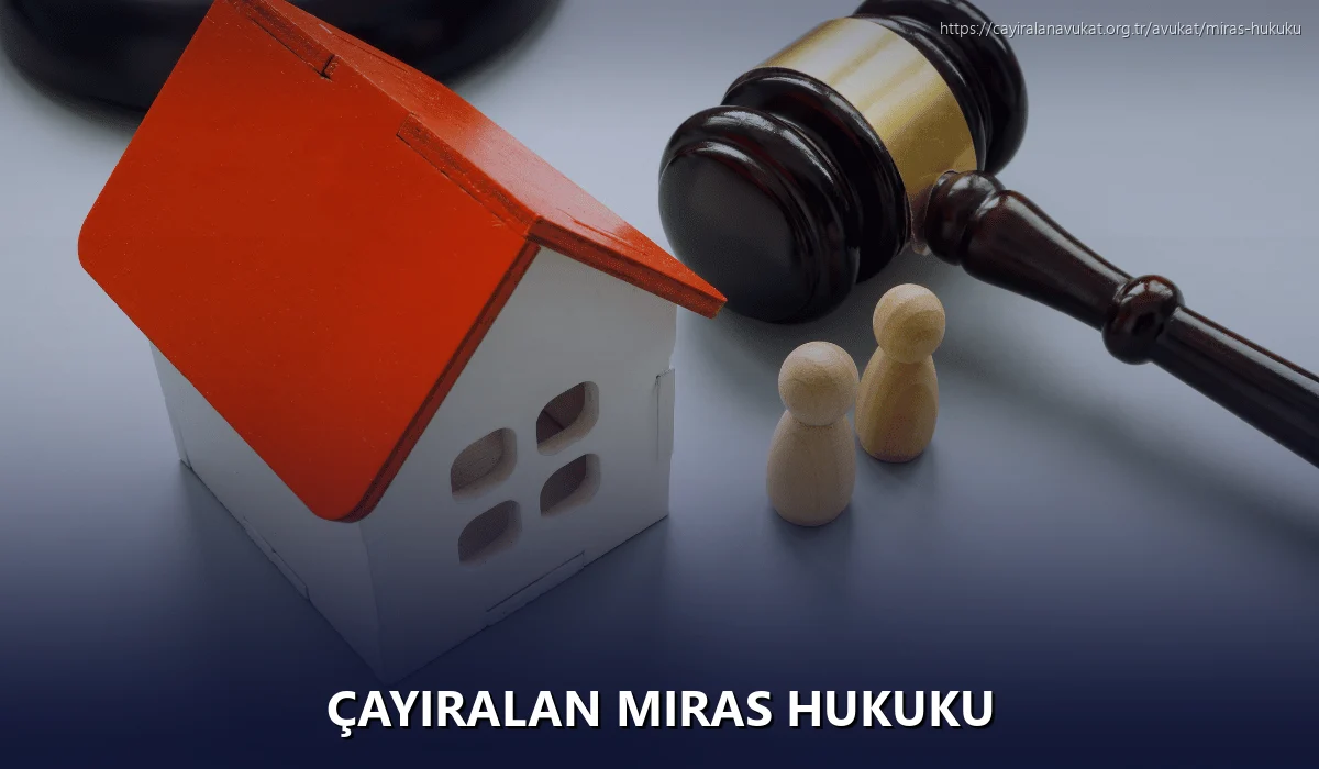 Çayiralan Miras Hukuku